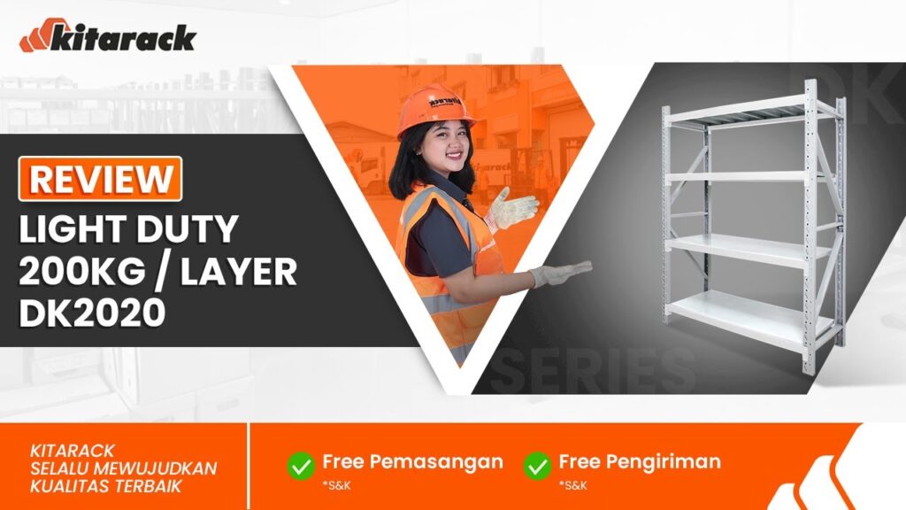 RAK LIGHT DUTY 200KG PERLAYER UNTUK BISNIS DIBIDANG DISTRIBUSI | REVIEW DK2020 