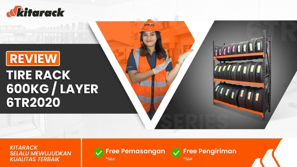 RAK BAN MEDIUM DUTY 600KG PERLAYER UNTUK BISNIS PENYEWAAN MOBIL | REVIEW 6TR2020 