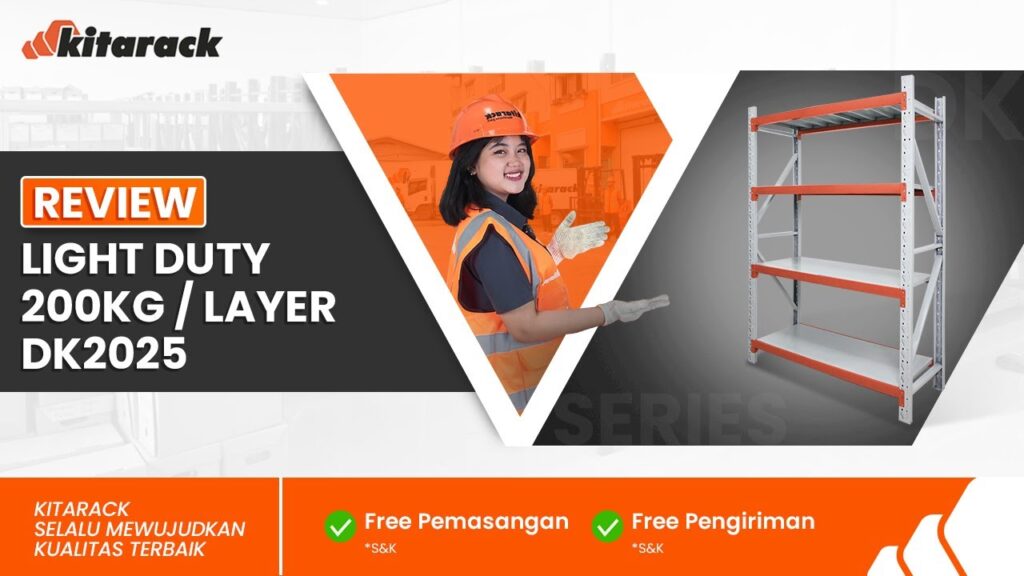 RAK LIGHT DUTY 200KG PERLAYER UNTUK BISNIS F&B SKALA BESAR | REVIEW DK2025 4L 