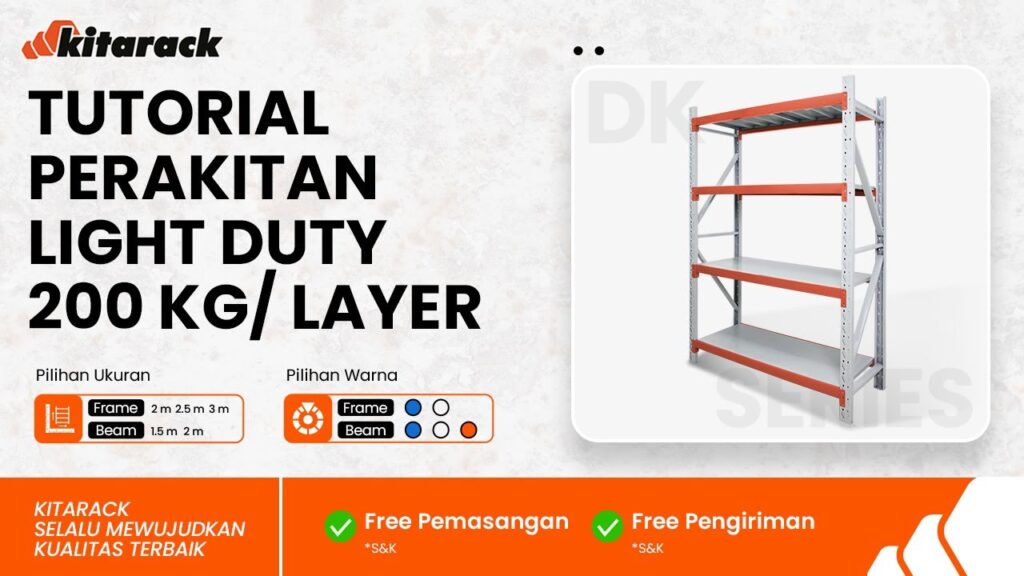 TUTORIAL PERAKITAN RAK LIGHT DUTY 200KG PERLAYER UNTUK PERTUMBUHAN USAHA | DK SERIES 