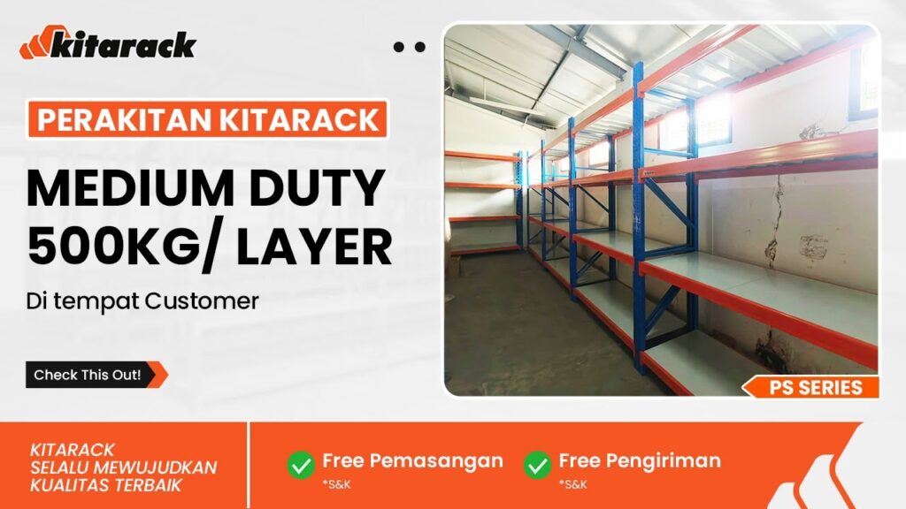 SOLUSI PENYIMPANAN E-COMMERCE TERBAIK, RAK MEDIUM DUTY 500KG PERLAYER DIRAKIT LANGSUNG! 