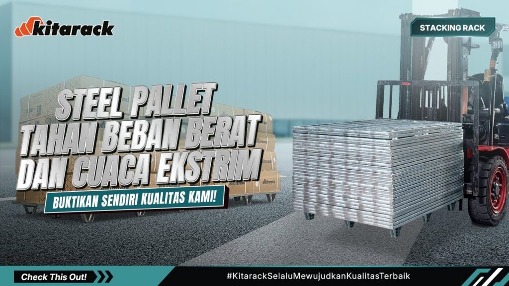 STEEL PALLET TAHAN BEBAN BERAT & CUACA EKSTREM! BUKTIKAN SENDIRI! 