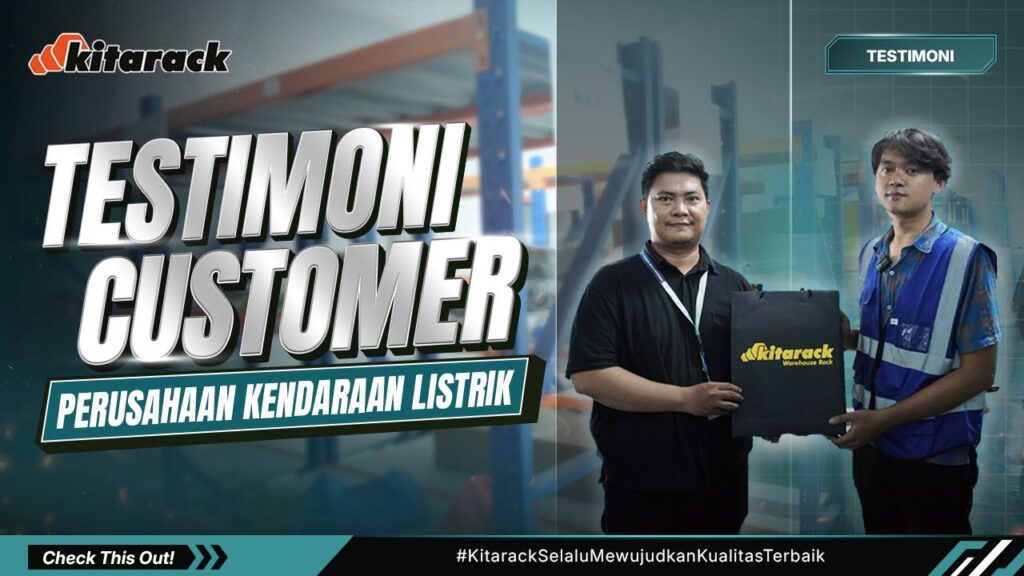 RAHASIA DI BALIK PERUSAHAAN KENDARAAN LISTRIK MASA DEPAN! KITARACK JADI RAK GUDANG ANDALAN! ⚡️ 