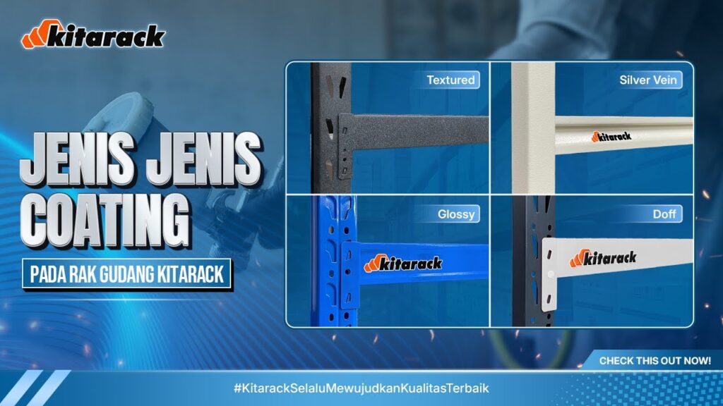 INI DIA JENIS JENIS POWDER COATING YANG DIGUNAKAN PADA RAK KITARACK! 