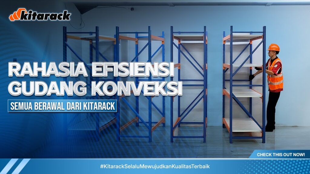 RAHASIA EFISIENSI GUDANG KONVEKSI! SEMUANYA BERAWAL DARI KITARACK! 