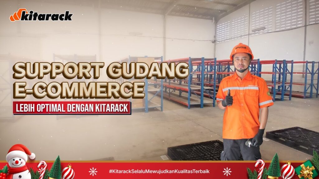 SUPPORT GUDANG E-COMMERCE LEBIH OPTIMAL DENGAN RAK YANG TEPAT DAN TERUJI! 
