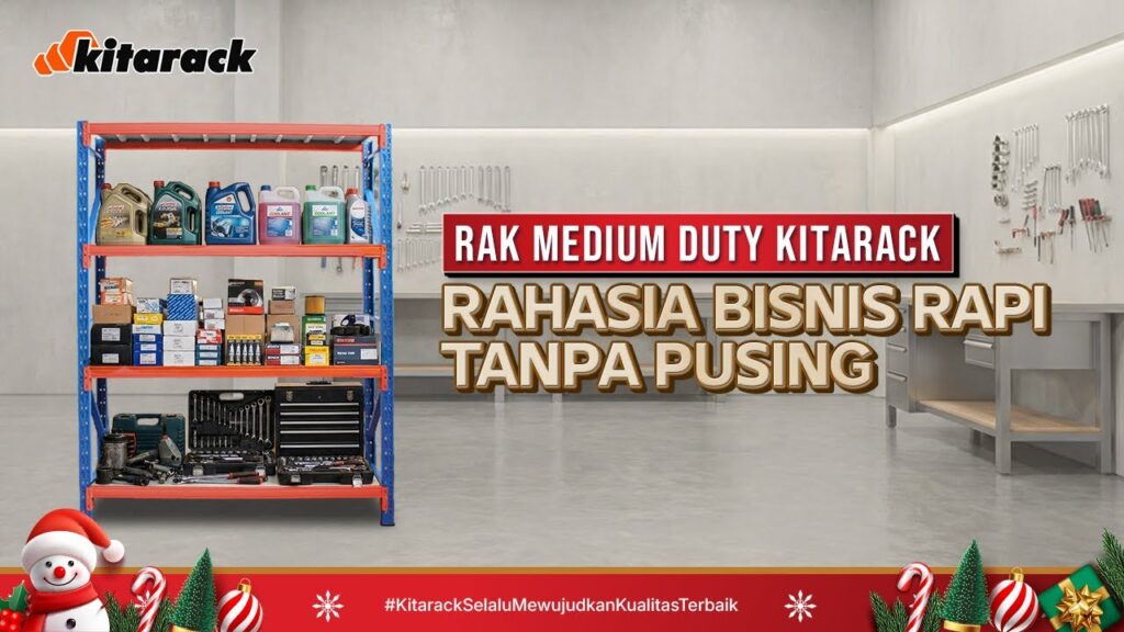 RAHASIA BISNIS RAPI TANPA PUSING DENGAN RAK MEDIUM DUTY KITARACK! 