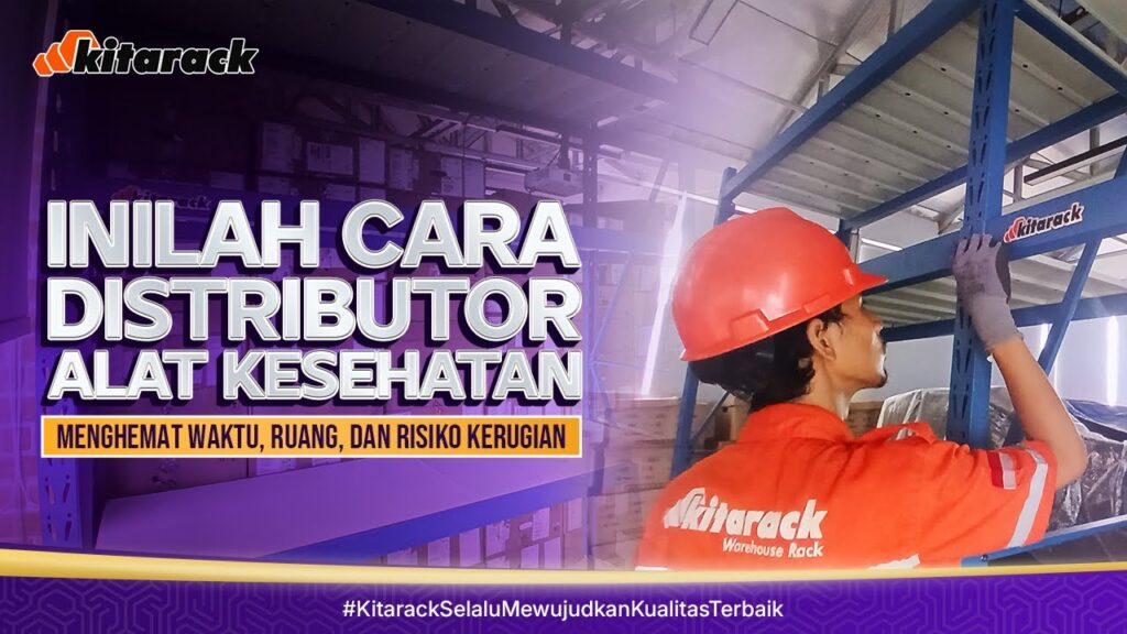 INILAH CARA DISTRIBUTOR ALAT KESEHATAN JAKARTA MENGHEMAT WAKTU, RUANG DAN RESIKO KERUGIAN! 