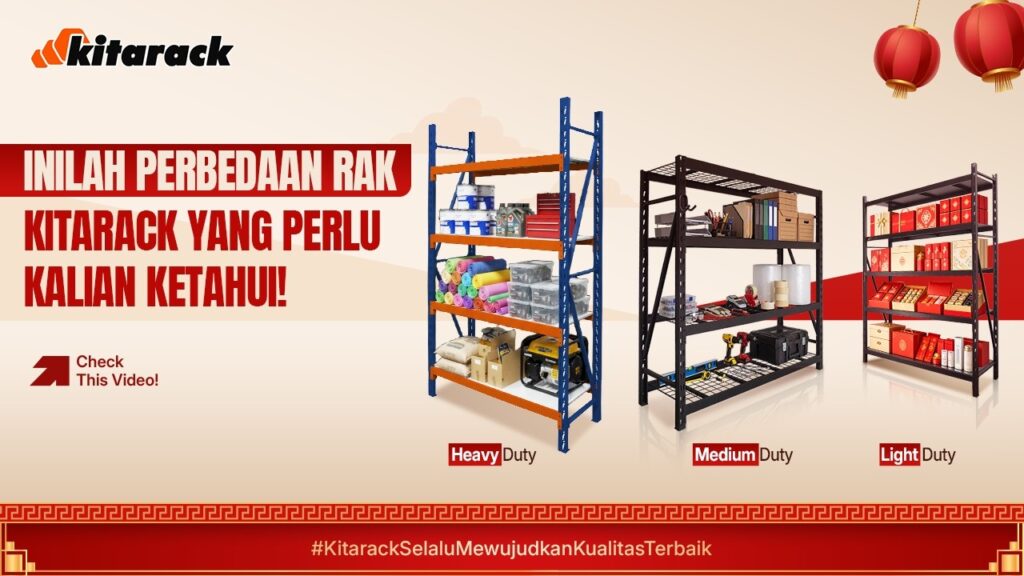 PERBEDAAN RAK KITARACK YANG BIKIN GUDANG MAKIN PRO, HEMAT MODAL DAN ANTI AMBRUK! 