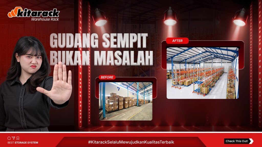 GUDANG KAMU TERASA SEMPIT? MUNGKIN MASALAHNYA BUKAN DI GUDANG! 